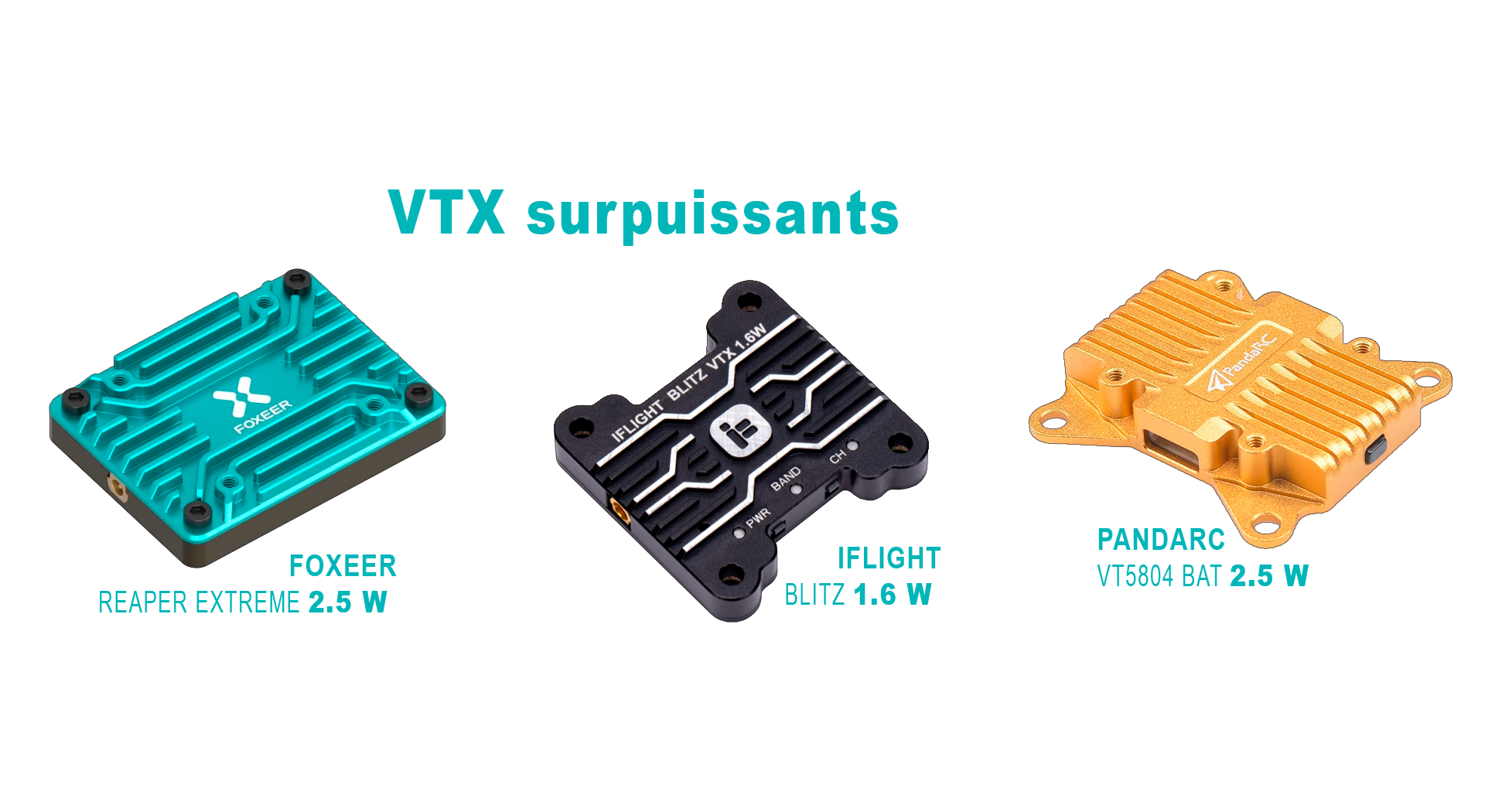 VTX surpuissants